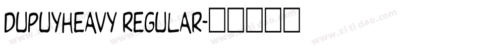 DupuyHeavy Regular字体转换